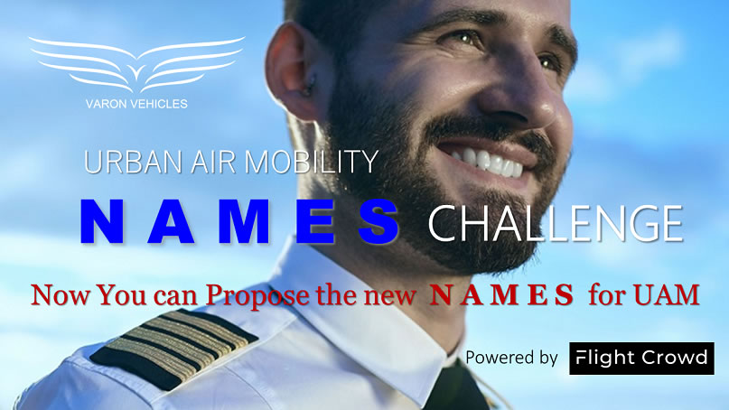 Varon Vehicles Opens the Urban Air Mobility  N A M E S  Challenge